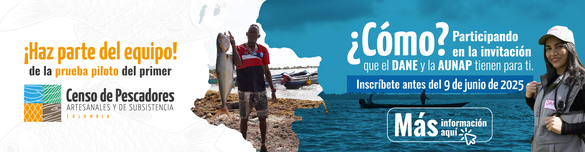 Cómo participar en Invitación Pública del Censo de Pescadores Artesanales y de Subsistencia Cómo participar en Invitación Pública del Censo de Pescadores Artesanales y de Subsistencia