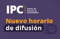 Publicación de resultados del IPC cambia de horario