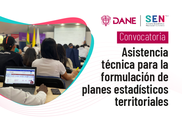Abierta convocatoria para que Alcaldías y Gobernaciones puedan recibir apoyo en el desarrollo de sus planes estadísticos Abierta convocatoria para que Alcaldías y Gobernaciones puedan recibir apoyo en el desarrollo de sus planes estadísticos